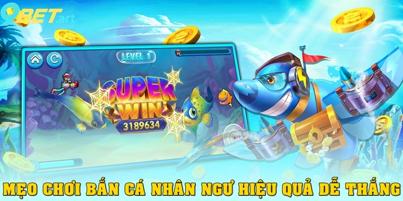 Bắn Cá Nhân Ngư 9bet – Săn Tiên Cá, Nhận Thưởng Cực Khủng Mẹo chơi bắn cá nhân ngư hiệu quả, dễ thắng