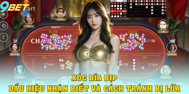 Xóc Đĩa Bịp – Sự Thật, Dấu Hiệu Nhận Biết Và Cách Tránh Bị Lừa